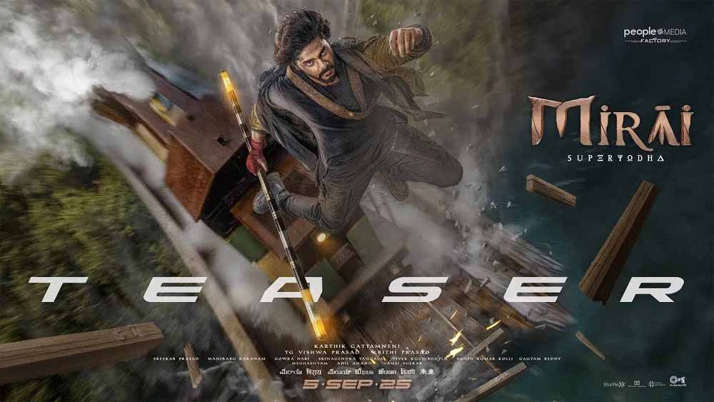 तेज सज्जा की फिल्म ‘मिराई’ का टीज़र रिलीज़