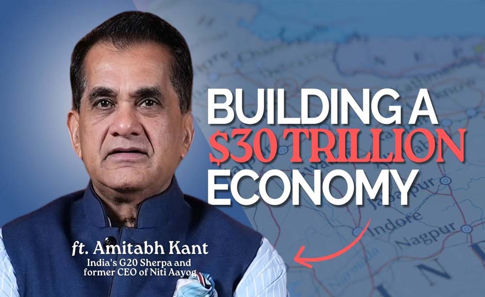 भारत 2047 तक होगा $30 ट्रिलियन की अर्थव्यस्था, अमिताभ कांत बोले- ‘सही ट्रैक पर…