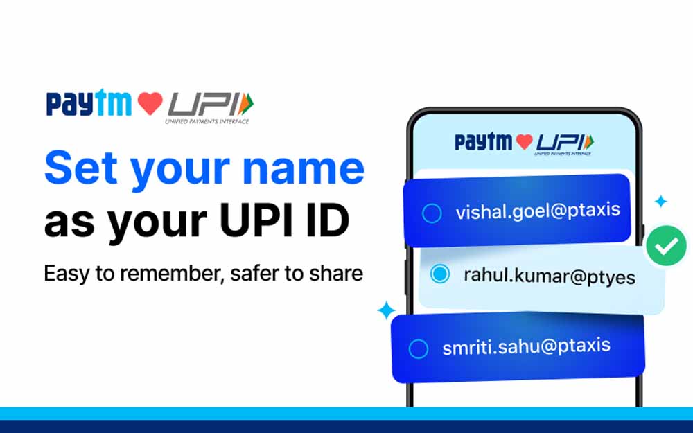 अपनी मनपसंद UPI ID बनाएं! Paytm के आसान स्टेप्स बस फॉलो करें