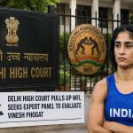 विनेश फोगाट मामले में दिल्ली हाई कोर्ट सख्त, योग्यता तय करने के लिए विशेषज्ञ समिति बनाने के निर्देश